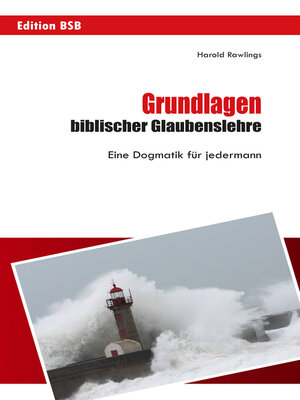 cover image of Grundlagen biblischer Glaubenslehre